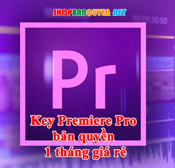 Key Adobe Premiere Pro bản quyền giá sỉ